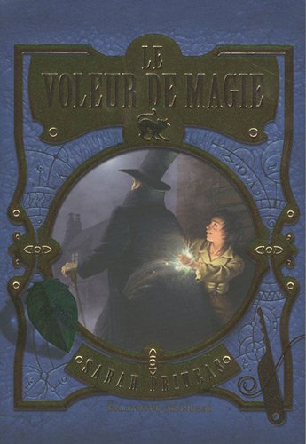 couverture de : Le voleur de magie 1