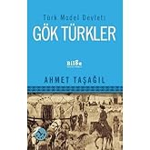 G&ouml;k T&uuml;rkler: T&uuml;rk Model Devleti