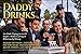 Produktbild Daddy Drinks: Six Dads Trying to Get It RightWhile Getting It Hilariously Wrong