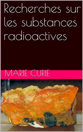 Recherches sur les substances radioactives