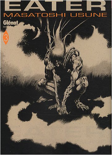 Eater — Tome 3