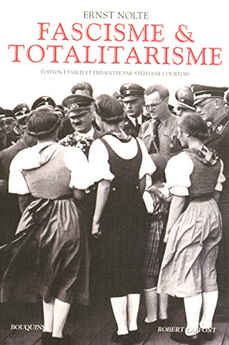 Fascisme et Totalitarisme Fascisme et Totalitarisme