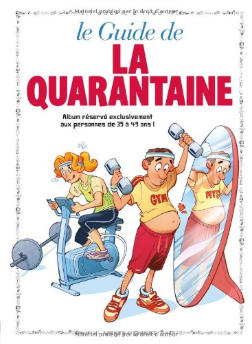 Le guide de LA QUARANTAINE