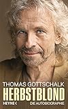 Bücher Neuerscheinungen 2022 - Herbstblond: Die Autobiographie von Thomas Gottschalk