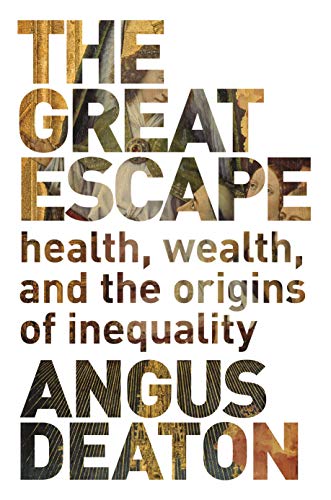 The Great Escape: Health, Wealth, and the Origins of Inequality (English Edition) The Great Escape: Health, Wealth, and the Origins of Inequality (English Edition)