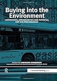 Image de Buying into the Environment: Experiences, Opportunities and Potential for Eco-procurement