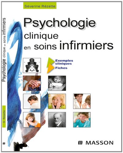 Download Psychologie clinique en soins infirmiers Download Psychologie clinique en soins infirmiers