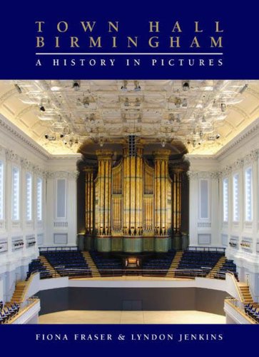 Download Town Hall Birmingham - A History in Pictures (0) Download Town Hall Birmingham - A History in Pictures (0)