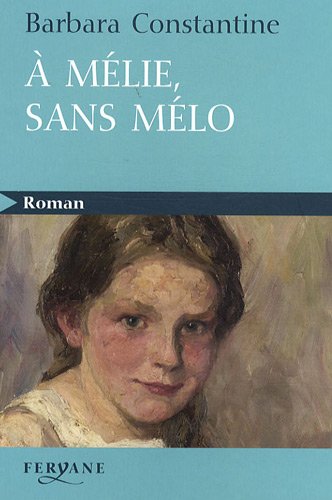 <a href="/node/24707">À Mélie, sans mélo</a>