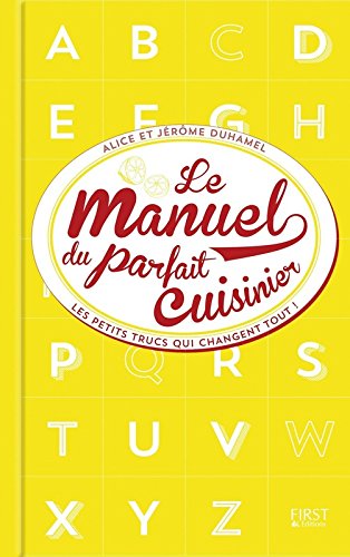 Le manuel du parfait cuisinier francais Le manuel du parfait cuisinier francais