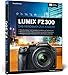 Lumix FZ300: Das Handbuch zur Kamera by 