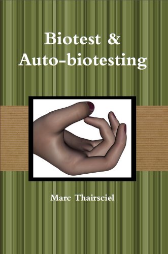 Download Biotest & Auto-biotesting: Objectiver votre intuition