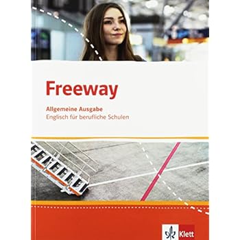 [PDF] Freeway Allgemeine Ausgabe: Englisch für berufliche Schulen. Schülerbuch KOSTENLOS DOWNLOAD