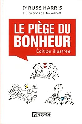 le piège du bonheur