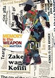 Memory is the Weapon (English Edition) by Don Mattera