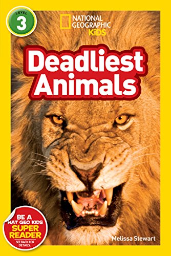 Download National Geographic Kids Readers: Deadliest Animals (National Geographic Kids Readers) Download National Geographic Kids Readers: Deadliest Animals (National Geographic Kids Readers)