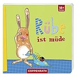 Rübe ist müde: (Verkaufseinheit) (Bücher für die Kleinsten) by 