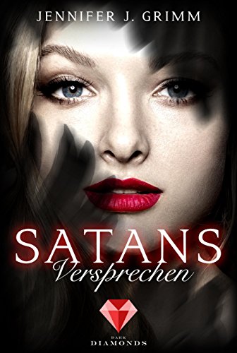 Satans Versprechen von [Grimm, Jennifer J.]
