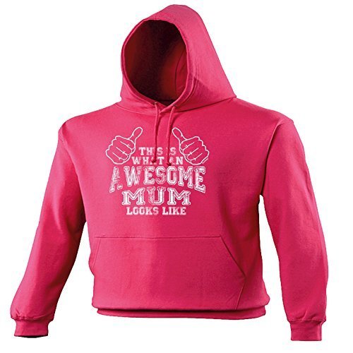 THIS IS WHAT AN AWESOME MUM LOOKS LIKE (M - HOT PINK) NEW PREMIUM HOODIE - slogan funny clothing joke novelty vintage retro top mens ladies girl boy sweatshirt men women hoody hoodies fashion urban cool geek shirt mother's day for him her brother sister mum dad daddy father mother mummy birthday ideas Christmas present gift S M L XL 2XL 3XL 4XL 5XL - by Fonfella