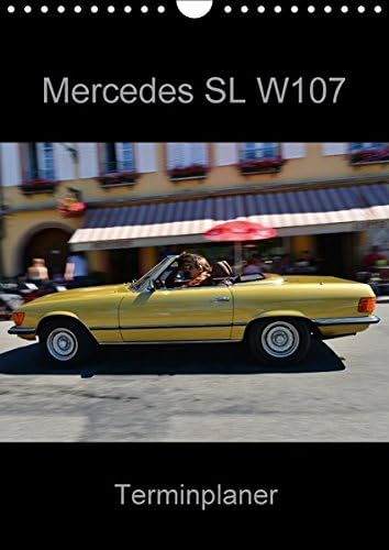 Mercedes SL W107 - Terminplaner (Wandkalender 2018 DIN A4 hoch) Dieser erfolgreiche Kalender wurde dieses Jahr mit gleichen Bildern und aktualisiertem ... Termine mehr verpassen (Planer, 14 Seiten )