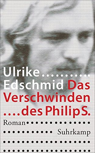 Das Verschwinden des Philip S.: Roman (suhrkamp taschenbuch)