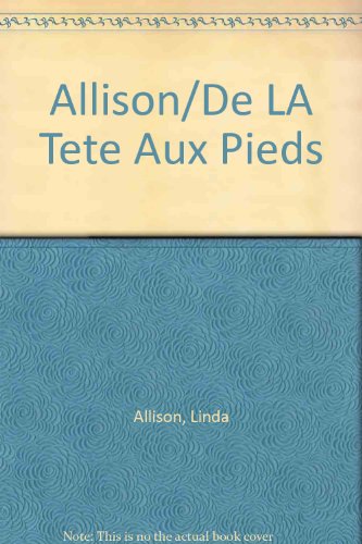 couverture de : De la t&ecirc;te aux pieds