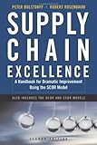 Image de Supply Chain Excellence: A Handbook for Dramatic Improvement Using the SCOR Model: 4
