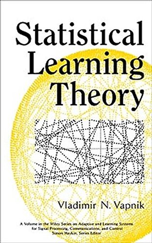 Statistical Learning Theory: 2 (Adaptive and Cognitive Dynamic Systems: Signal Processing, Learning, Communications and Control)