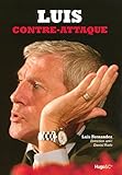 LUIS CONTRE ATTAQUE