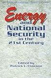 Image de Energy and National Security in the 21st Century