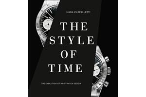 The Style of Time - The Evolution of Wristwatch Design /anglais