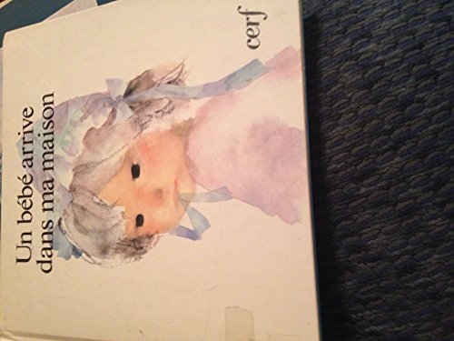 couverture de : Un bébé arrive dans ma maison