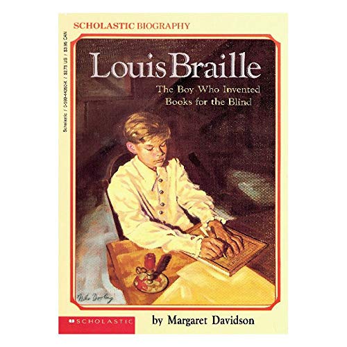 LOUIS BRAILLE THE BOY WHO INVE : Davidson, Margaret, Compere, Janet ...