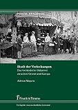 Image de Stadt der Verlockungen: Das Vormoderne Bukarest Zwischen Orient Und Europa (Forum: Rumänien)