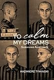 To Calm My Dreams (English Edition) by