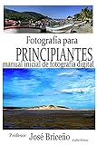 Image de Fotografía para principiantes: Manual inicial de fotografía digital