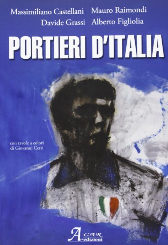 Portieri d'Italia Portieri d'Italia
