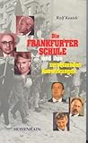 Image de Die Frankfurter Schule und ihre zersetzenden Auswirkungen