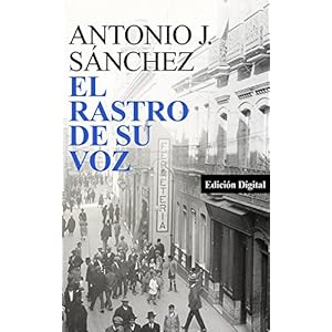 El Rastro de su Voz