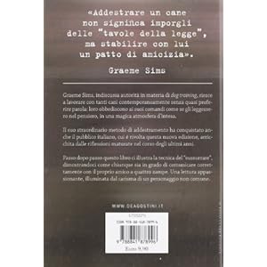 L'uomo che sussurra ai cani. Come educare il tuo cane usando il suo stesso linguaggio
