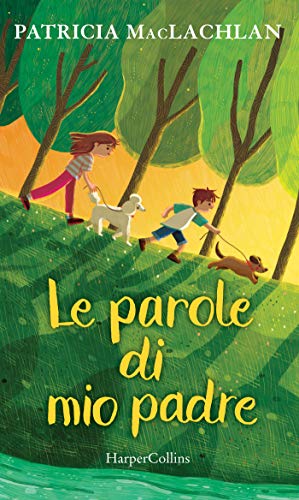 Le parole di mio padre di [Maclachlan, Patricia]