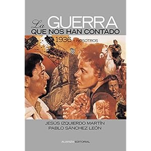 La guerra que nos han contado (Alianza Ensayo)