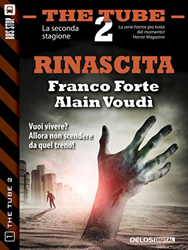 Download Rinascita (The Tube 2) Download Rinascita (The Tube 2)