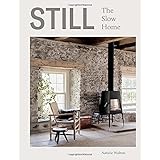 Still: The Slow Home