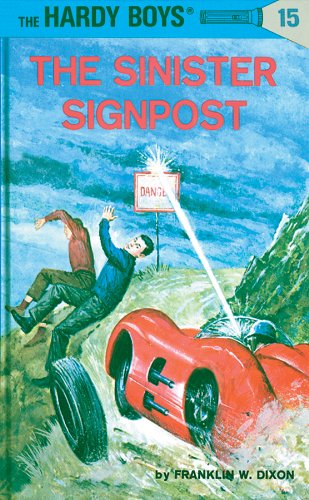 Download Hardy Boys 15: The Sinister Signpost (The Hardy Boys) Download Hardy Boys 15: The Sinister Signpost (The Hardy Boys)