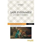 Şair Evlenmesi (G&uuml;n&uuml;m&uuml;z T&uuml;rk&ccedil;esiyle): Salon Klasikler Dizisi