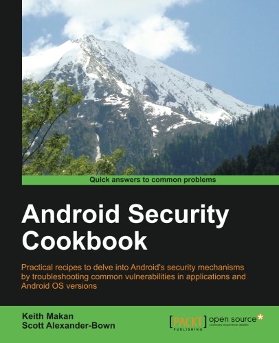 Preisvergleich Produktbild Android Security Cookbook (English Edition)