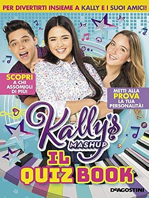 Il quiz book. Kally's Mashup