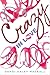 Crazy in Love (English Edition) by 