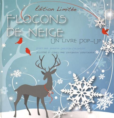 Flocon de neige : un livre pop-up en édition limitée